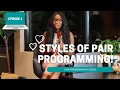 What is Pair Programming Pair Programming Series Ep 1