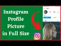 How to see anyone Instagram profile picture in full size
