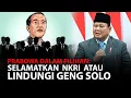 Download Lagu PRABOWA DALAM PILIHAN: SELAMATKAN NKRI ATAULINDUNGI GENG SOLO