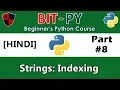 HINDI BIT-PY Beginner s Python Course Part String Indexing