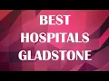Hospitals Clinics in Gladstone United States