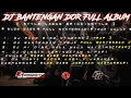 Download Lagu Dj Bantengan Dor Full Album - Style Lawas Bringin Style•Slow Bass•Full Bantengan•Trap Kalap