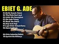 Lagu Ebiet G Ade Best Song | Lagu Top Pilihan Ebiet G Ade | Berita Kepada Kawan | Lagu Nostalgia