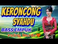 Download Lagu KERONCONG SYAHDU BASS EMPUK ‼️ MERDU DI HATI ❤❤💞 KOLEKSI KERONCONG SUPER GAYENG
