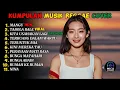 Lagu KUMPULAN LAGU TOP 2025 | COCOK BUAT KERJA  ,DIPERJALANAN DAN SANTAI