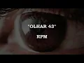 Download Lagu OLHAR 43 - RPM | Letra