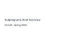 Subprogram and Parameter Passing Intro