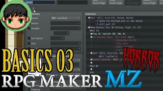RMMZ Horror Tutorial - B3 YOU MUST MASTER THIS Switches Variables Self-Switches