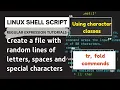 Bash Script Creating a File with Random Letters Numbers Spaces and Special Characters with Regex