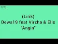 Download Lagu ( Lirik ) Dewa19 feat Virzha \u0026 Ello - Angin