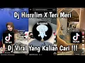 Download Lagu DJ HISLERIM X TERI MERI VIRAL TIKTOK JJ FYP!