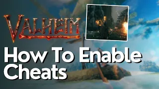 How To Enable Cheats in Valheim