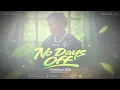 Kweku Smoke | No Days Off (Mixtape) ft Dj Freak UGD