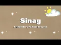 Sinag - Arthur Nery ft.  Sam Benwick (Lyrics)