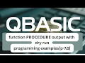 SEE QBASIC programming Function Procedures Examples with dry run table p-8 7 6