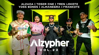 Alzypher Vol. 22 - Tren Lokote x Toser One x Yoss Bones x Almanegra x Frankote