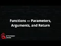 Functions Parameters Arguments and Return