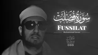 𝐌𝐔𝐇𝐀𝐌𝐌𝐀𝐃 𝐈𝐌𝐑𝐀𝐍 – 𝐅𝐔𝐒𝐒𝐈𝐋𝐀𝐓  | الشيخ محمد عمران – سورة فصلت
