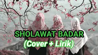 Download Sholawat Badar -  Cover + Lirik (Cover By Lisna dkk) MP3