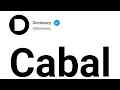 Cabal Meaning In English