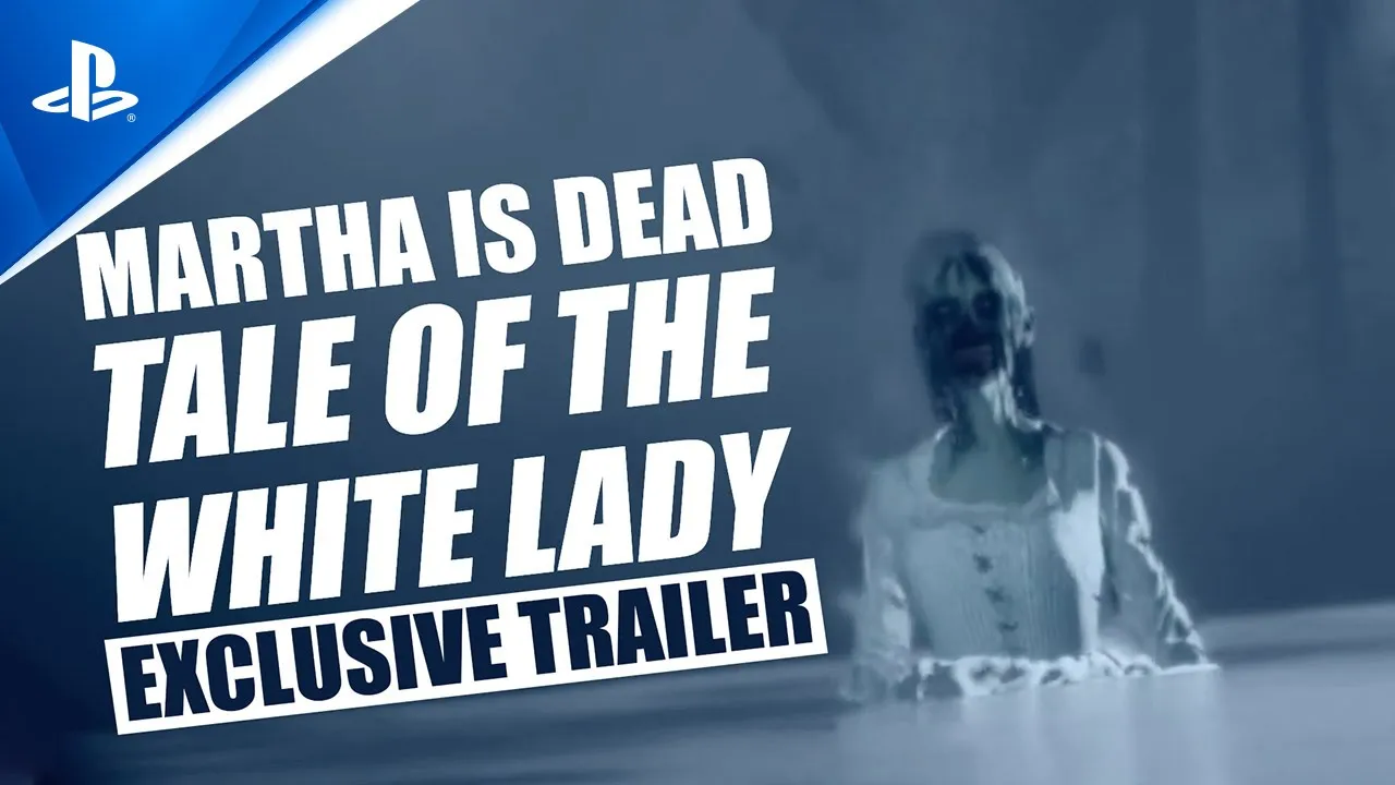 Martha Is Dead - Trailer de Tale of the White Lady | PS5, PS4