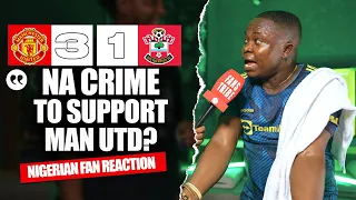 MANCHESTER UNITED 3-1 SOUTHAMPTON (Henry -NIGERIAN FAN REACTION) - Premier League 2024 -2025