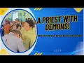 A priest with demons! | REV.FR.DARWIN GITGANO