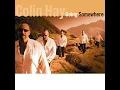 I Just Don't Think I'll Ever Get Over You (Radio Edit) - Colin Hay