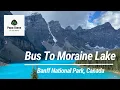 Download Lagu Parks Canada Shuttle to Moraine Lake