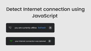How To Detect Internet Connection Using Html CSS and JavaScript
