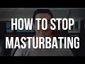 5 Biblical Ways to Stop Masturbating