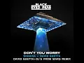 DON'T YOU WORRY (David Guetta & DJs From Mars Remix) (feat. Shakira) - Black Eyed Peas, David Guetta & DJs From Mars