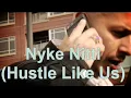 Nyke Nitti - Hustle Like Us