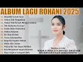 Download Lagu Lagu Rohani Putri Siagian Full Album Terbaru 2025 - Memilih Untuk Setia | Lagu Rohani Terbaru 2025
