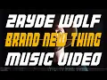 Download Lagu ZAYDE WOLF - BRAND NEW THING (Official Music Video)
