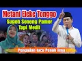 KH ANWAR ZAHID TERBARU PALING LUCU METANI ELEKE TONGGO SAMPEK LALI ELEKE DEWE