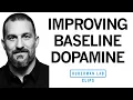 Download Lagu Improve Your Baseline Dopamine for Motivation \u0026 Drive | Dr. Andrew Huberman