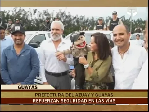 Prefectura del Azuay y Guayas refuerzan seguridad en las vías