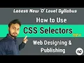 CSS selectors child selector Pseudo Combinator selectors CSS id Class CSS Universal M2-R5 Class10