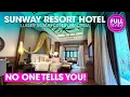 Why there isn t anyone talk about this hotel Sunway Resort Hotel Full Review