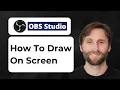 How to Draw on Your Screen in OBS Studio OBS Draw Plugin 2026 Guide