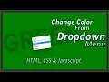 Change Color From Drop-down Menu HTML CSS and JavaScript