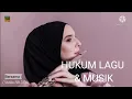 Lagu HUKUM LAGU dan MUSIK || Sholihin Ali Rifai
