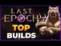 DIE BESTEN BUILDS der Ladder von Last Epoch und wie man sie kopiert