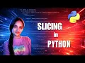 Day 43 Slicing in Python for Machine Learning Data Science Analytics