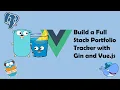 Build a full-stack app with Gin Golang and Vue js - Part