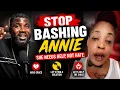STOP BASHING ANNIE She Needs Help Not Hate Let s Find a Solution