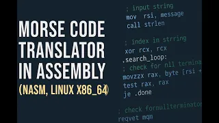 Morse Code Translator in Assembly NASM Linux x86 - 64