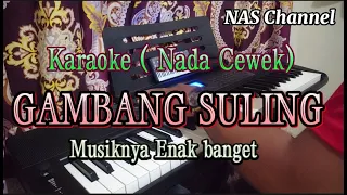 Download GAMBANG SULING - KARAOKE (Nada Cewek) - VERSION JARANAN MP3