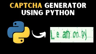 Captcha generator program using Python Python Programs Python Beginner Project